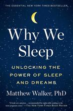 9781501144325 Why We Sleep Matthew Walker, Boeken, Verzenden, Nieuw, Matthew Walker