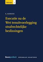 Executie na de Wet tenuitvoerlegging strafrechtelijke, Verzenden, Gelezen, R. Robroek