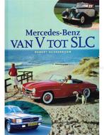 MERCEDES-BENZ VAN V TOT SLC, Boeken, Auto's | Boeken, Nieuw, Author