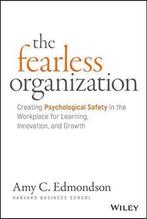 The Fearless Organization 9781119477242 Amy C. Edmondson, Verzenden, Zo goed als nieuw, Amy C. Edmondson