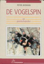 Vogelspin als gezelschapsdier, de 9789052661544 P. Bosman, Boeken, Verzenden, Zo goed als nieuw, P. Bosman