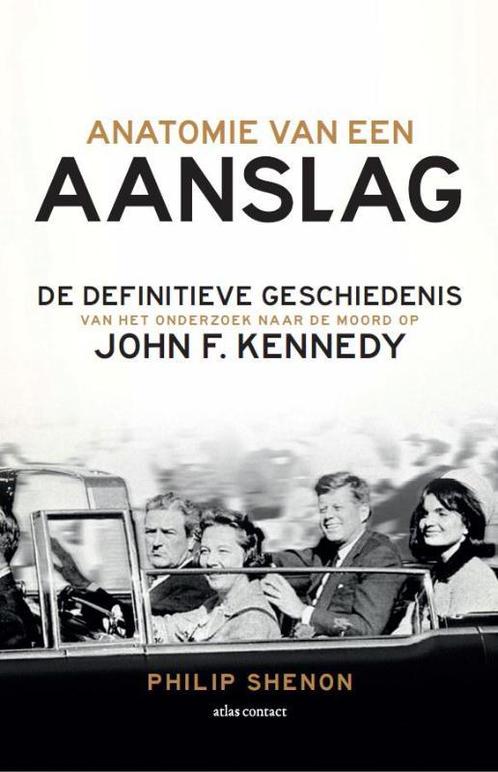 Anatomie van een aanslag 9789045023519 Philip Shenon, Boeken, Literatuur, Gelezen, Verzenden