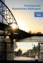 Overijsselse Historische Bijdragen 130e stuk 2015, Verzenden, Gelezen