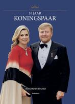 9789460211188 10 Jaar Koningspaar | Tweedehands, Verzenden, Zo goed als nieuw, Bernard Rubsamen
