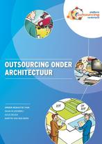 Outsourcing onder architectuur 9789087537067 Daan Rijsenbrij, Gelezen, Daan Rijsenbrij, Guus Delen, Verzenden