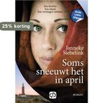 Soms sneeuwt het in april 9789036439893 Janneke Siebelink, Verzenden, Zo goed als nieuw, Janneke Siebelink