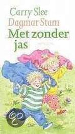 Met zonder jas 9789064940873 Carry Slee, Boeken, Verzenden, Gelezen, Carry Slee