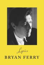 9781784744830 Lyrics Bryan Ferry, Verzenden, Nieuw, Bryan Ferry