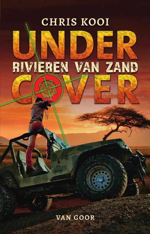 Rivieren van zand / Undercover 9789000374892 Chris Kooi, Boeken, Kinderboeken | Jeugd | 13 jaar en ouder, Gelezen, Verzenden