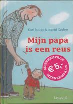 Mijn papa is een reus / Vriendjes van Leopold 9789025853150, Boeken, Verzenden, Gelezen, C. Norac