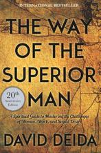 9781622038329 The Way of the Superior Man, Verzenden, Nieuw, David Deida
