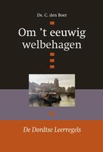 Om t eeuwig welbehagen 9789087181017 Ds. C. den Boer, Boeken, Verzenden, Zo goed als nieuw, Ds. C. den Boer