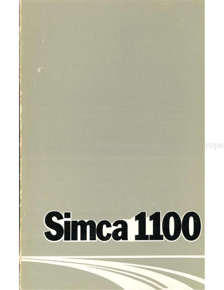 1974 SIMCA 1100 INSTRUCTIEBOEKJE NEDERLANDS, Auto diversen, Handleidingen en Instructieboekjes
