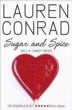 Sugar and Spice 9780007353095 Lauren Conrad, Verzenden, Gelezen, Lauren Conrad