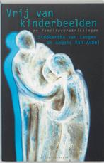 Vrij van kinderbeelden en familieverstrikkingen, Boeken, Verzenden, Gelezen, Siddharta van Langen