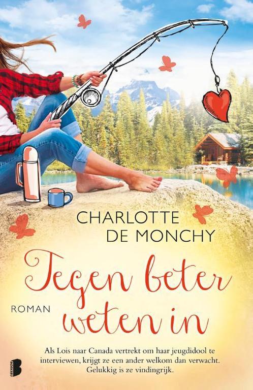 Tegen beter weten in 9789022589427 Charlotte de Monchy, Boeken, Romans, Zo goed als nieuw, Verzenden