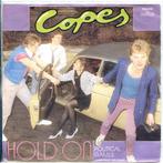 Single vinyl / 7 inch - Copes  - Hold On, Verzenden, Zo goed als nieuw, 7 inch, Pop