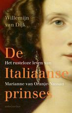 De Italiaanse prinses 9789026352188 Willemijn van Dijk, Verzenden, Gelezen, Willemijn van Dijk