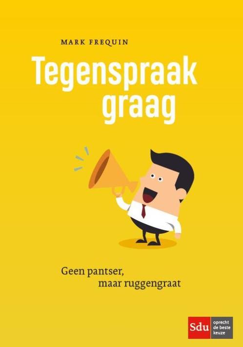 Tegenspraak graag 9789012401586 Mark Frequin, Boeken, Economie, Management en Marketing, Gelezen, Verzenden