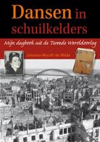Dansen in schuilkelders 9789080974005, Boeken, Verzenden, Gelezen, Johanna Wycoff - de Wilde
