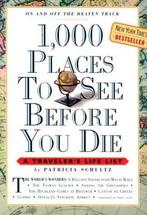 1000 Places To See Before You Die 9780761104841, Verzenden, Gelezen, Patricia Schultz