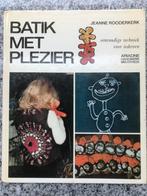 Batik met plezier  (Jeanne Rooderkerk), Boeken, Hobby en Vrije tijd, Gelezen, Jeanne Rooderkerk, Verzenden, Overige onderwerpen