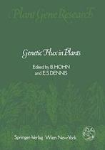 Genetic Flux in Plants.by Hohn, Barbara New   ., Verzenden, Zo goed als nieuw, Hohn, Barbara