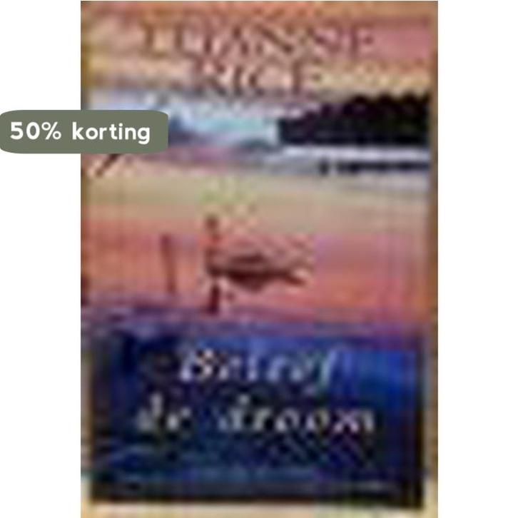 BELEEF DE DROOM 9789044307252 L. Rice, Boeken, Romans, Gelezen, Verzenden