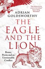 9781838931964 The Eagle and the Lion Adrian Goldsworthy, Verzenden, Nieuw, Adrian Goldsworthy