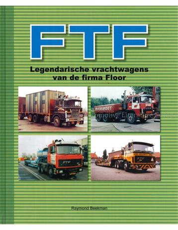 FTF, LEGENDARISCHE VRACHTWAGENS VAN DE FIRMA FLOOR beschikbaar voor biedingen