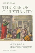 9780691248042 The Rise of Christianity Rodney Stark, Verzenden, Nieuw, Rodney Stark