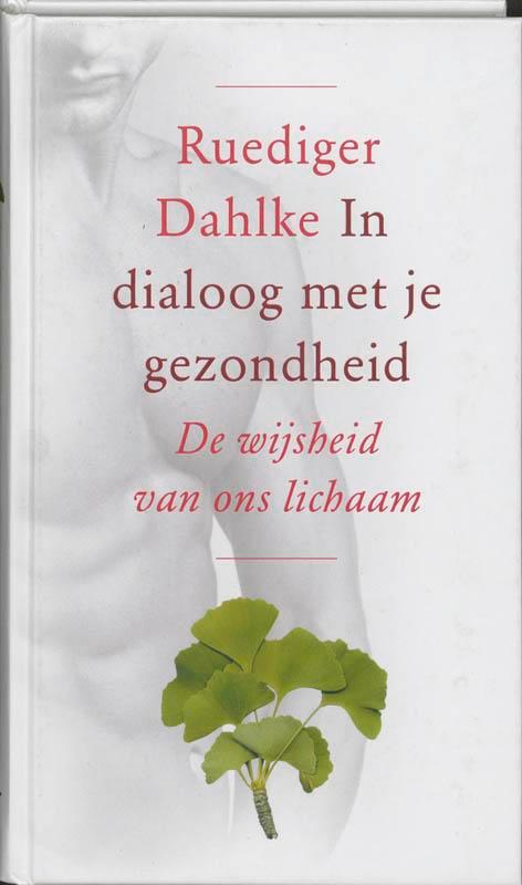 In dialoog met je gezondheid 9789020243857 R. Dahlke, Boeken, Wetenschap, Zo goed als nieuw, Verzenden