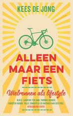 Alleen maar een fiets 9789026359187 Kees de Jong, Verzenden, Gelezen, Kees de Jong