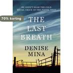 The Last Breath 9781409135265 Denise Mina, Verzenden, Gelezen, Denise Mina