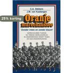 Oranjemarechaussee 9789071743023 Dekkers, Boeken, Verzenden, Gelezen, Dekkers