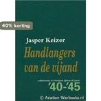 Handlangers van de vyand 9789033014154 Keizer, Boeken, Verzenden, Gelezen, Keizer