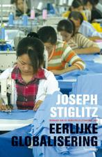 Eerlijke globalisering 9789027426093 J.E. Stiglitz, Verzenden, Zo goed als nieuw, J.E. Stiglitz