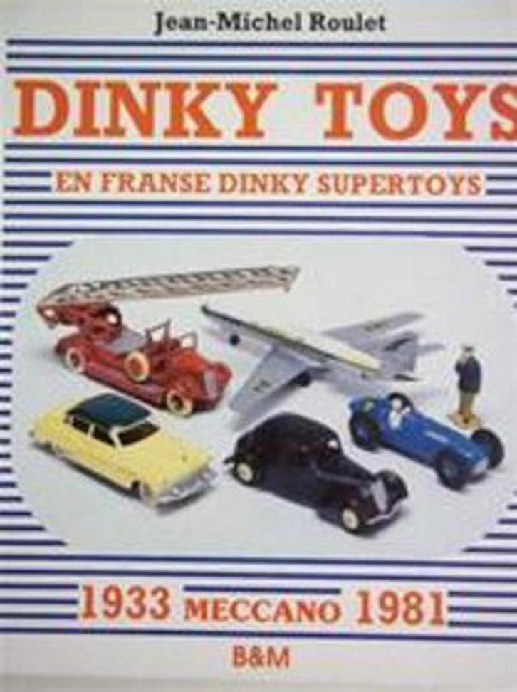 DINKY TOYS EN FRANSE DINKY SUPER TOYS ME 9789080297722, Boeken, Hobby en Vrije tijd, Zo goed als nieuw, Verzenden