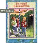 De wereld is van iedereen / De Spaanse ruiter 9789043700207, Boeken, Verzenden, Gelezen, Henk Hokke