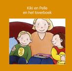Kiki en Pelle  -   Kiki en Pelle en het toverboek, Boeken, Gelezen, Jeannette Lodeweges, Lia Mik, Verzenden