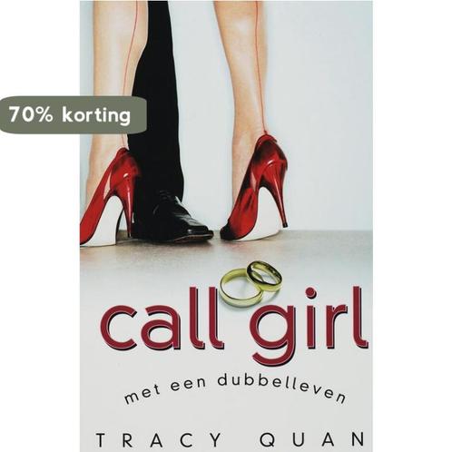 Call Girl Met Een Dubbelleven 9789026984983 Tracy Quan, Boeken, Romans, Gelezen, Verzenden