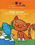 Dag poes! / Maan roos vis / 1 9789027660831 Frank Smulders, Verzenden, Gelezen, Frank Smulders