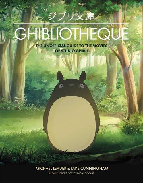 Ghibliotheque 9781787396654 Michael Leader, Boeken, Overige Boeken, Zo goed als nieuw, Verzenden