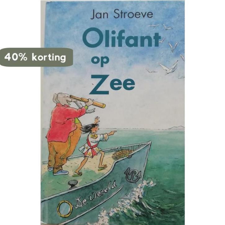 Olifant op zee 9789075689273 J. Stroeve, Boeken, Kinderboeken | Jeugd | onder 10 jaar, Zo goed als nieuw, Verzenden