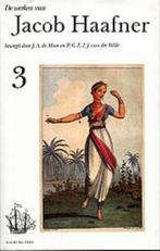 De werken van Jacob Haafner / 3 / Werken uitgegeven door de, Boeken, Verzenden, Gelezen, Jacob Haafner