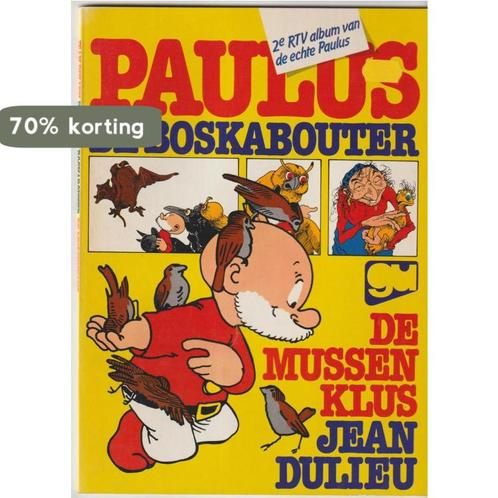 Paulus de boskabouter en de mussenklus 9789026980497, Boeken, Overige Boeken, Gelezen, Verzenden