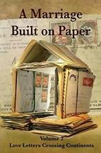 A Marriage Built on Paper: Volume 2 Love Letter. Gillard, F., Gillard, F, Zo goed als nieuw, Verzenden