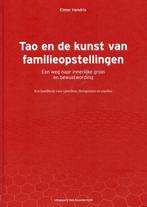 Tao en de kunst van familieopstellingen - Elmer Hendrix - 97, Verzenden, Nieuw
