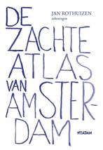 De zachte atlas van Amsterdam (9789046806890, Jan Rothuizen), Verzenden, Nieuw