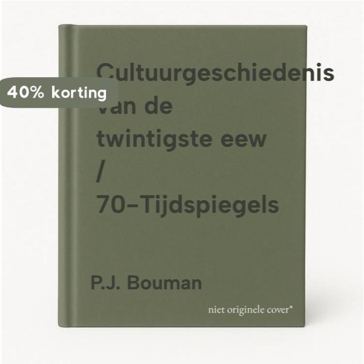 Cultuurgeschiedenis van de twintigste eew / 70-Tijdspiegels, Boeken, Geschiedenis | Wereld, Zo goed als nieuw, Verzenden